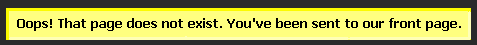 Oops! That page does not exist. You've been sent to our front page.